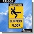 RR-005: Premade Sign - Slippery Floor