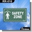 RR-016: Premade Sign - Safety Zone