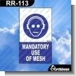 RR-113: Premade Sign - Mandatory Use of Mesh Version 02
