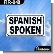 Premade Sign - SPANISH SPOKEN
