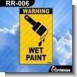 RR-006: Premade Sign - Wet Paint