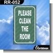 Premade Sign - PLEASE CLEAN THE ROOM