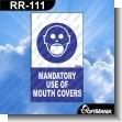 Premade Sign - MANDATORY USE OF MOUTH COVERS