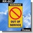 RR-003: Premade Sign - out of Service