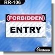 RR-106: Premade Sign - Forbidden Entry