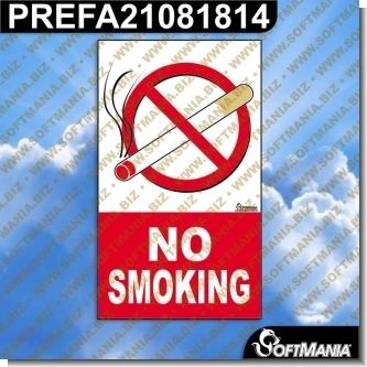 PREFA21081814:    Premade Sign - NO SMOKING
