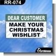 Premade Sign - DEAR CUSTOMER MAKE YOUR CHRISTMAS WISHLIST