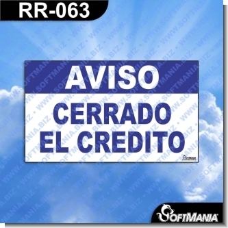 RR-063:    Rotulo Prefabricado - AVISO CERRADO EL CREDITO