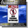 SIGN24062005: Material Publicitario Prefabricado PVC 3 Milimetros con Texto Alto Solo Personal Autorizado para Asociacion Deportiva marca Softmania Ads de Dimensiones 35x20 Centimetros