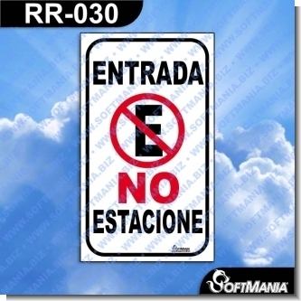 RR-030:    Rotulo Prefabricado - ENTRADA NO ESTACIONE