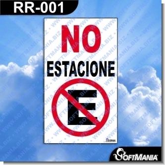 RR-001:    Rotulo Prefabricado - NO ESTACIONE