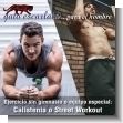 Exercise without gym or special equipment: Calisthenics or Street Workout