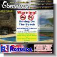 SMRR23091629: Acm 4mm Aluminum with Cut Vinil Lettering with Text Only Vehicles Authorized for the Beach Advertising Sign for Hotel brand Softmania Rotulos Dimensions 19.7x29.5 Inches