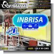 Rotulo Publicitario Letras de Alto Relieve Cortadas en Plastico PVC de 10 Milimetros con Texto Logotipo de marca Inbrisa para Fabrica de Productos de Limpieza marca Softmania Ads de Dimensiones 1.2x0.6 Metros