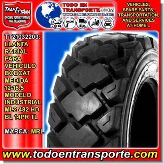 Lee el articulo completo LLANTA RADIAL PARA VEHICULO BOBCAT MARCA MRL MEDIDA 12-16.5 MODELO INDUSTRIAL ML2 482 HD BL 14PR TL