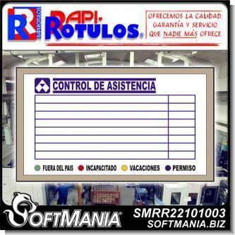 SMRR22101003:    ROTULO PUBLICITARIO PIZARRA DE MELAMINA BLANCA CON ROTULACION VINIL DE CORTE CON TEXTO CONTROL DE ASISTENCIA PARA FABRICA INDUSTRIAL DE PRODUCTOS PLASTICOS MARCA RAPIROTULOS DE DIMENSIONES 1.2X0.7 METROS