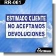 RR-061: ROTULO PREFABRICADO - ESTIMADO CLIENTE NO ACEPTAMOS DEVOLUCIONES