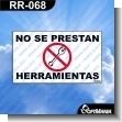RR-068: ROTULO PREFABRICADO - NO SE PRESTAN HERRAMIENTAS