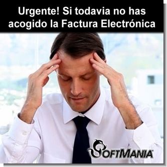 Urgente! Si todavia no has acogido la Factura Electronica necesitas leer esta informacion