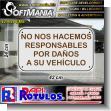 SMRR23100222: Premade PVC 3 Millimeters with Text We are not Responsible for Your Vehicle Advertising Material for Public Parking brand Softmania Rotulos Dimensions 16.5x9.4 Inches