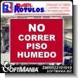 SMRR22101019: White Acrylic 3 Millimeters with Cutting Vinyl Lettering with Text Do not Run on Wet Floor Advertising Sign for Industrial Factory of Plastic Products brand Rapirotulos Dimensions 11.8x7.9 Inches