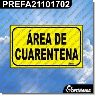 PREFA21101702:    Rotulo Prefabricado - AREA DE CUARENTENA