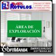SMRR22092303: ROTULO PUBLICITARIO PREFABRICADO PVC 3 MILIMETROS TEXTO AREA DE EXPLORACION P