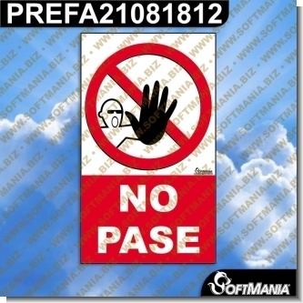 PREFA21081812:    Rotulo Prefabricado - NO PASE
