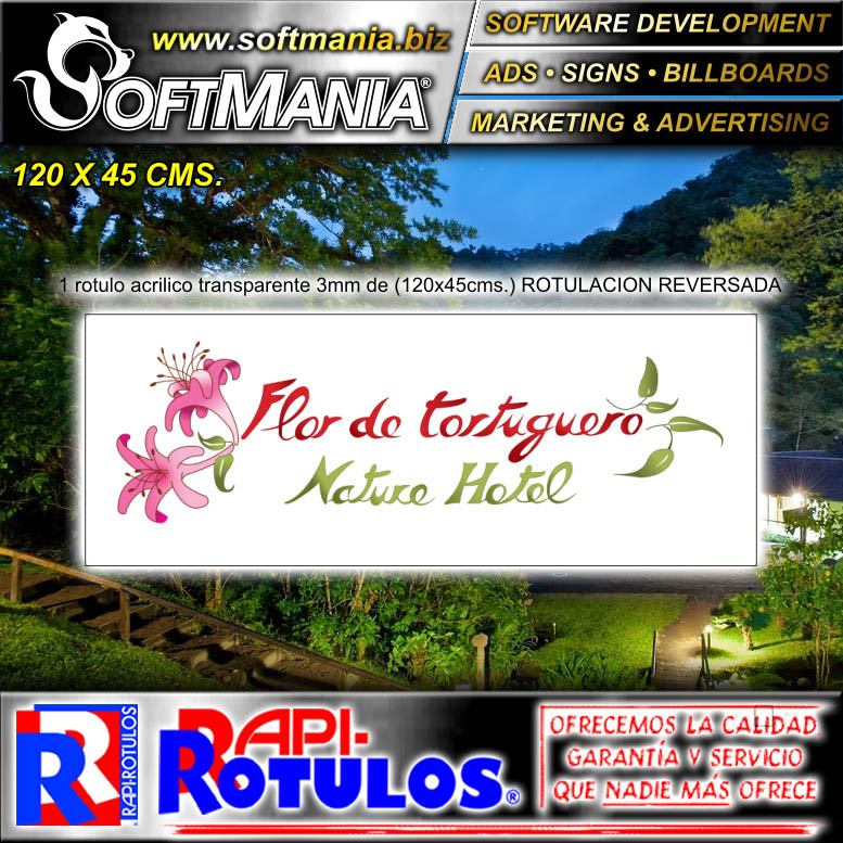 Read full article Transparent Acrylic with Reverse Lettering with Text Flor de Tortuguero, Nature Hotel Advertising Sign for Hotel brand Softmania Rotulos Dimensions 47.2x17.7 Inches