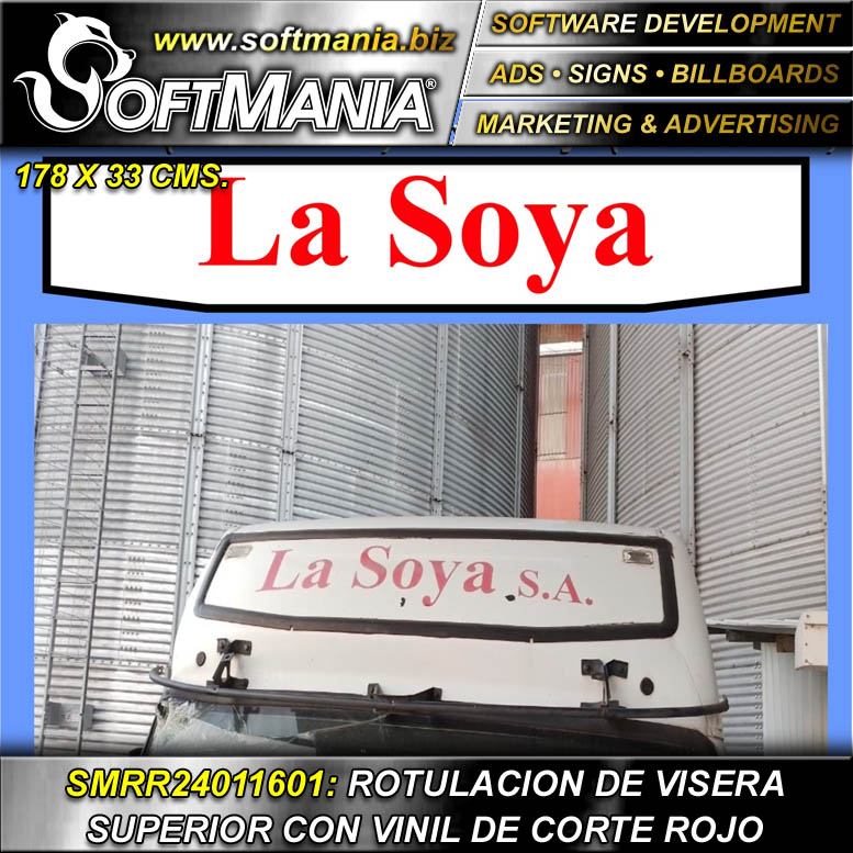 Lee el articulo completo Rotulo Publicitario Adhesivo para Visera Superior de Vehiculo con Texto La Soya para Fabrica de Alimentos marca Softmania Advertising de Dimensiones 1.8x0.3 Metros